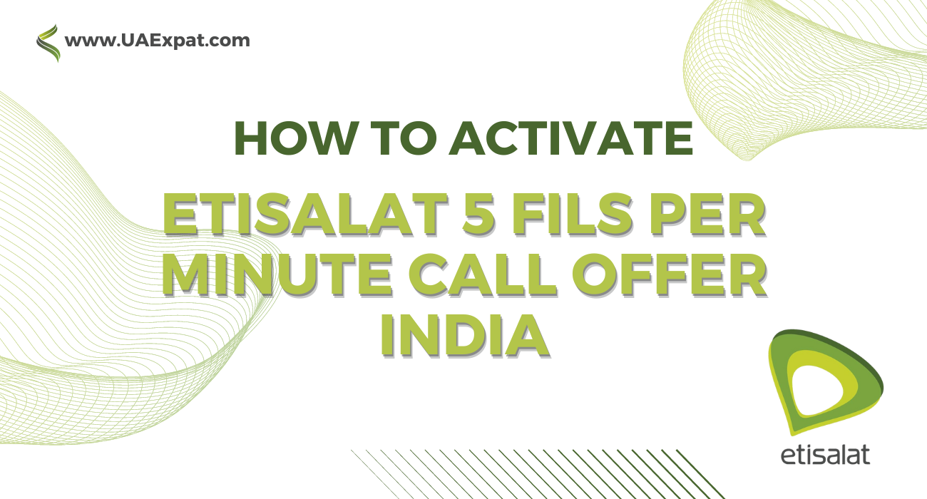 How to activate Etisalat 5 fils per Minute Call Offer India