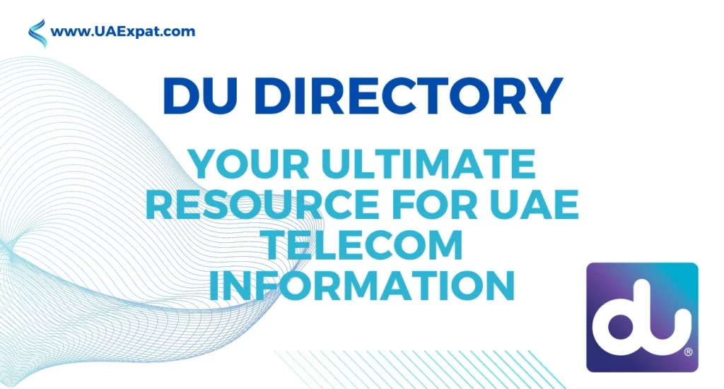 DU Directory Your Ultimate Resource for UAE Telecom Information