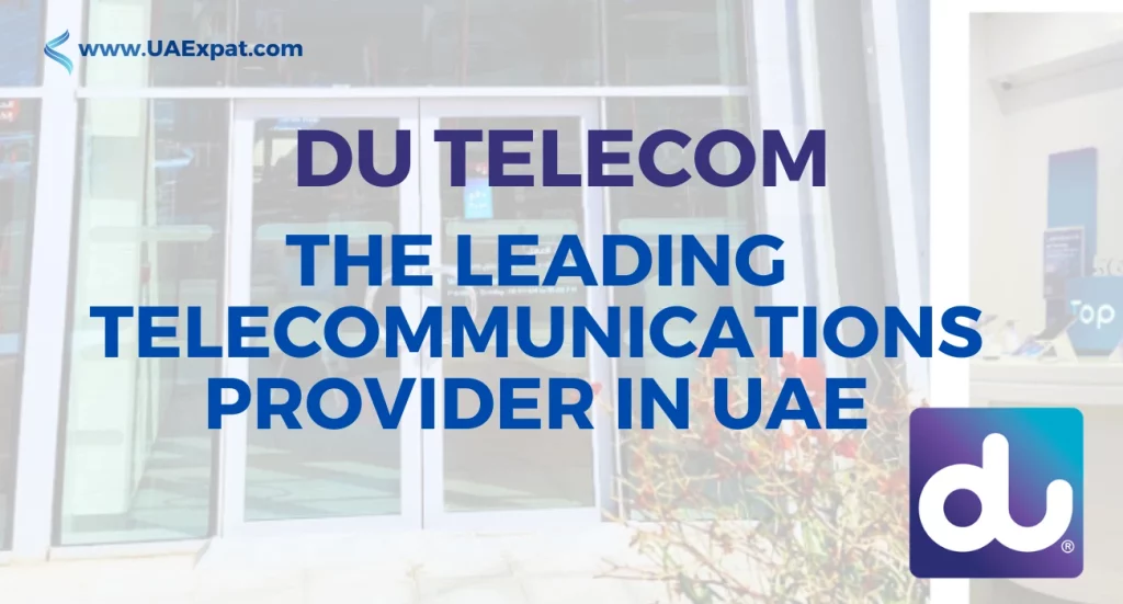 DU Telecom The Leading Telecommunications Provider in UAE