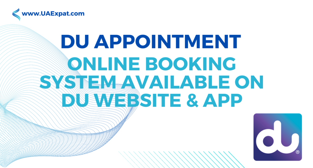 DU Appointment - Online Booking System Available on DU Website & App