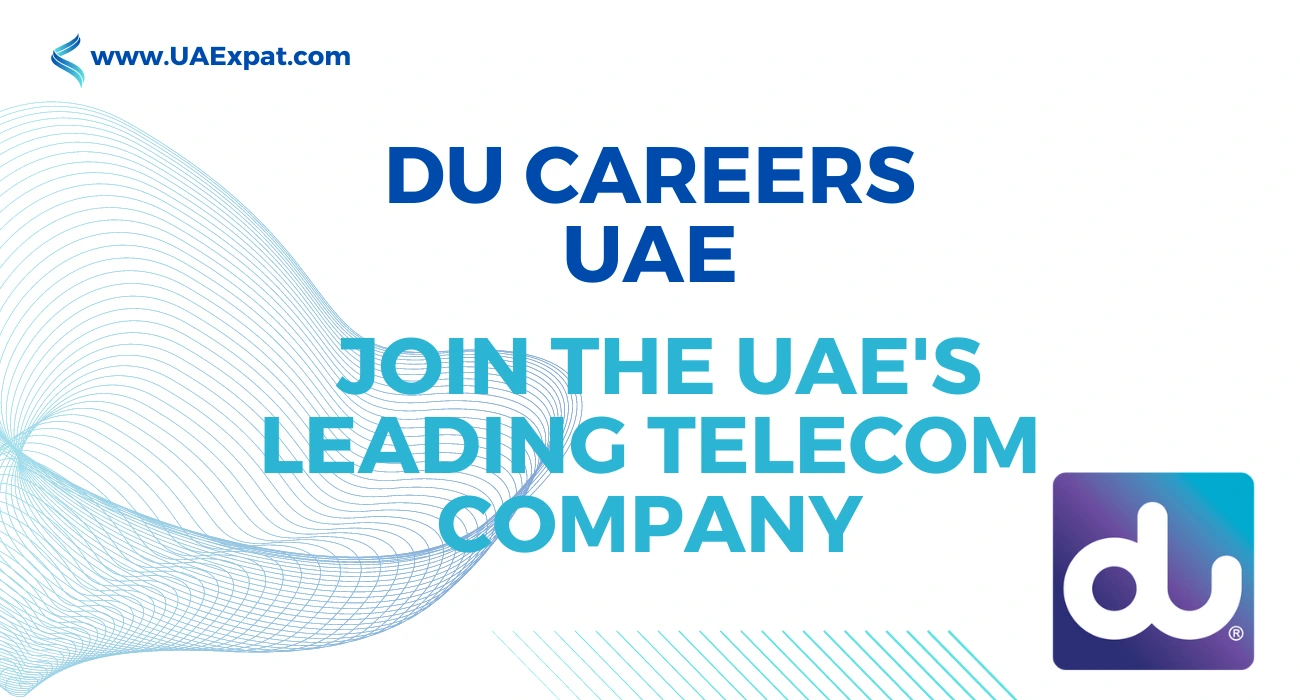 DU Careers UAE Join the UAE's Leading Telecom Company