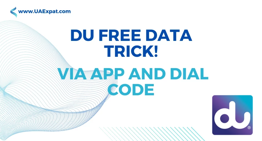 DU Free Data Trick! Via App and Dial Code