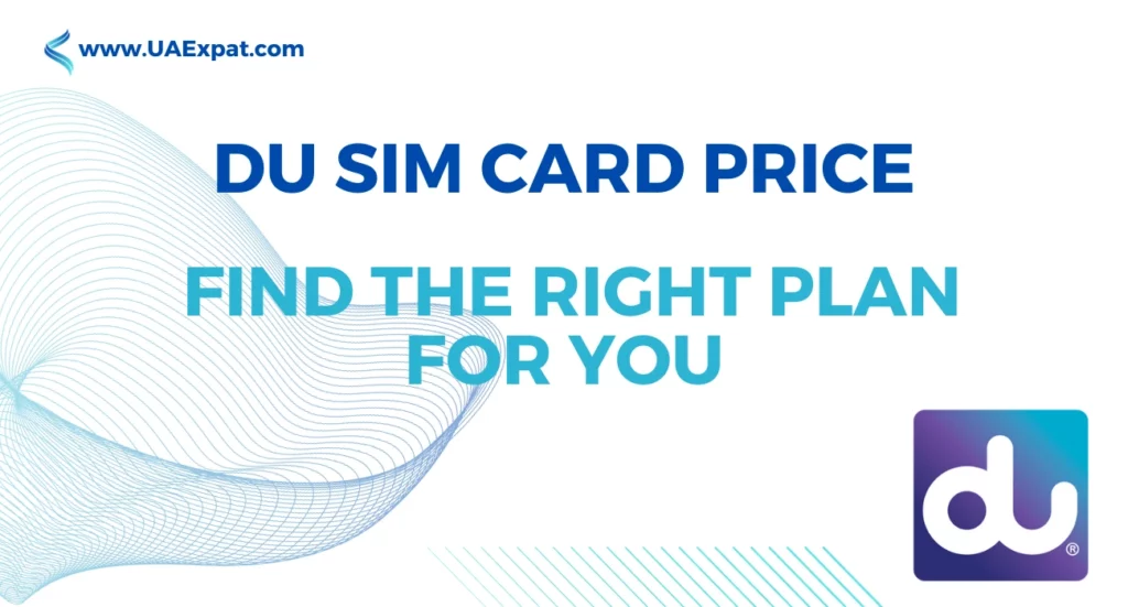 DU SIM Card Price : Find the Right Plan for You