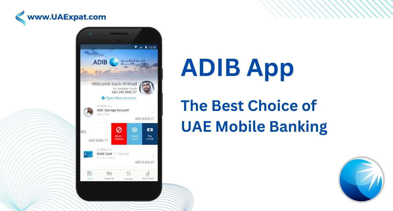 ADIB App - The Best Choice of UAE Mobile Banking